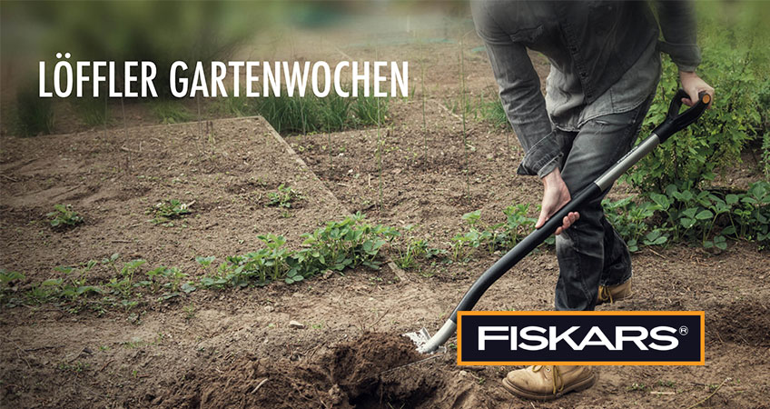 GARTENGERÄTE VON FISKARS Bauzentrum Gebr. Löffler GmbH