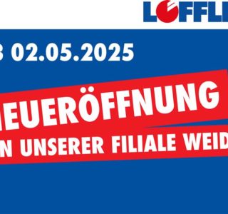 Neueröffnung in unserer Filiale Weida, ab 02.05.2025